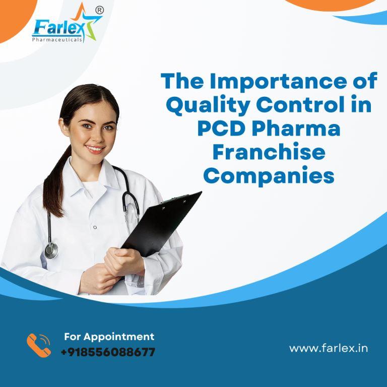 farlex|The Importance of Quality Control in PCD Pharma Franchise Companies 